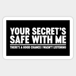 Your Secret's Safe With Me Funny Sticker